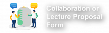 Collaboration or Lecture Proposal Form